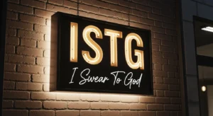 what does istg mean